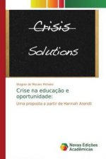 Crise na educaç?o e oportunidade:
