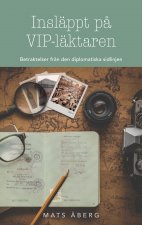 Insläppt p? VIP-läktaren
