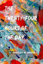 The Twenty-four Hours Of The Day