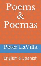 Poems & Poemas: English & Spanish