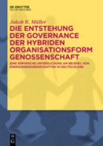 Entstehung Der Governance Der Hybriden Organisationsform Genossenschaft