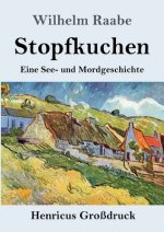 Stopfkuchen (Grossdruck)
