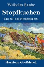 Stopfkuchen (Grossdruck)