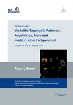 Vaskulitis-Tagung fur Patienten, Angehoerige, AErzte und medizinisches Fachpersonal