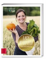 Easy Ayurveda - Das Kochbuch
