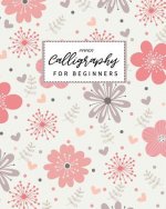 Calligraphy Paper for Beginners: Calligraphy Paper slanted grid workbook for lettering artist and lettering for beginners slanted grid Not usable for