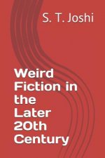 Weird Fiction in the Later 20th Century