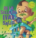 De la silla de Ivan, Salio...