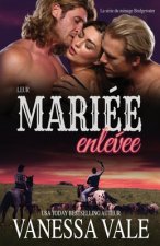 Leur mariee enlevee