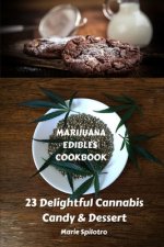 Marijuana Edibles Cookbook