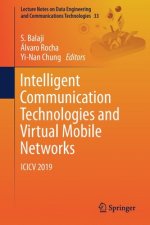 Intelligent Communication Technologies and Virtual Mobile Networks