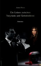 Leben zwischen Satyriasis und Geheimdienst