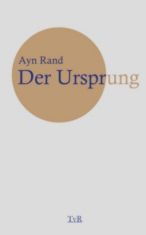Der Ursprung (Ayn Rand)(Pevná)