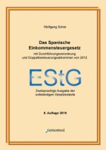Das Spanische Einkommensteuergesetz (mit Durchfuhrungsverordnung)