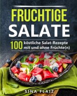 Fruchtige Salate