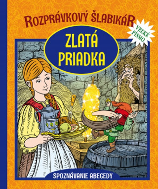 Rozprávkový šlabikár Zlatá priadka