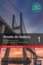 Prosto do matury 1 Podręcznik Zakres podstawowy i rozszerzony
