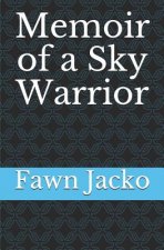 Memoir of a Sky Warrior