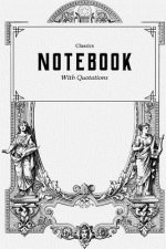 Notebook: With Quotations Classics