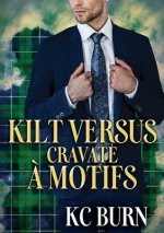 Kilt versus cravate a motifs