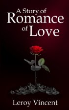 Story of Romance of Love