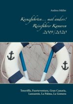 Kreuzfahrten... mal anders! Reisefuhrer Kanaren 2019/2020