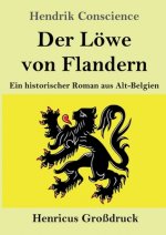 Der Loewe von Flandern (Grossdruck)