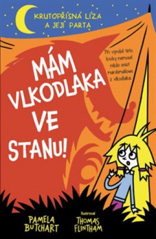 Mám vlkodlaka ve stanu! (Pamela Butchart)(Brožovaná)