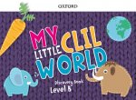 MY LITTLE CLIL WORLD B COURSEBOOK PACK
