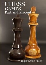 Chess Games: Past & Present