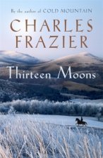 Thirteen Moons. Dreizehn Monde, englische Ausgabe