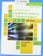 Lab Manual for CompTIA A+ Guide to IT Technical Support