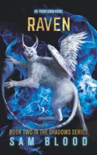 Raven: Book Two in the Shadows Series