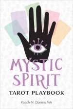 Mystic Spirit Tarot Playbook: The 22 Major Arcana and Development of Your Third Eye