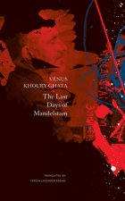 Last Days of Mandelstam