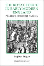 Royal Touch in Early Modern England