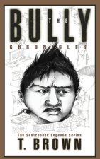 The Bully Chronicles: Sketchbook Legends