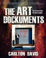 Art Dockuments-Tales of the Art Dock, The Drive-By Gallery