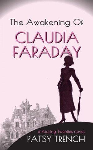 Awakening of Claudia Faraday