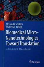 Biomedical Micro-Nanotechnologies Toward Translation