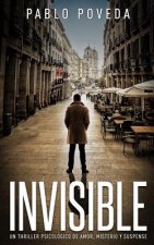 Invisible: Un thriller psicológico de amor, misterio y suspense