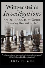 Wittgenstein's Investigations: An Introductory Guide; 