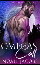 Omega's Call: An MPreg Omegaverse Romance