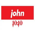 John 10: 10: 6x9 College Ruled Line Paper 150 Pages