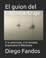 El guion del cortometraje