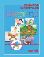 Cuentos Infantiles: Para Ni?os Y Ni?as de 2 a 8 A?os