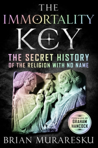 Immortality Key (Brian C. Muraresku)(Kemény kötésű)