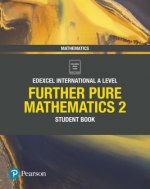 Edexcel International A Level Mathematics Further Pure Mathematics 2 Student Book