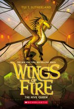 Hive Queen (Wings of Fire, Book 12)