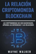 Relacion Criptomoneda-Blockchain
